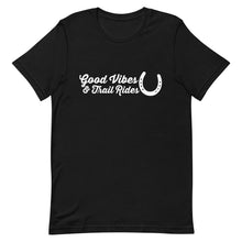 Load image into Gallery viewer, Good Vibes & Trail Rides T-shirt