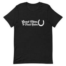 Load image into Gallery viewer, Good Vibes & Trail Rides T-shirt