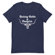 Load image into Gallery viewer, Raising Cattle & Cowgirls T-shirt